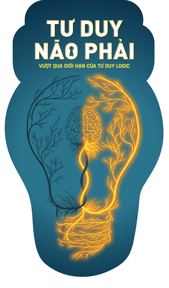 Tư Duy Não Phải - Vượt Qua Giới Hạn Của Tư Duy Logic - Kazunari Uchida - Nguyễn Thu Uyên dịch -