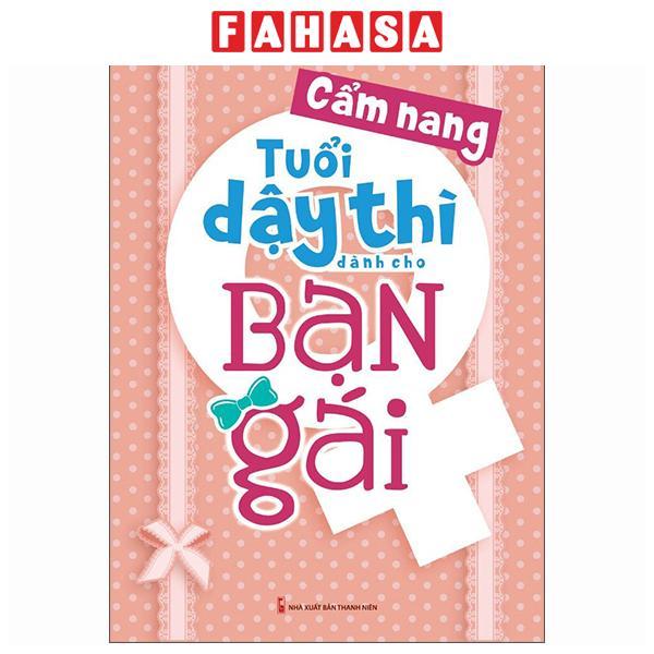 Sách - Cẩm Nang Tuổi Dậy Thì Dành Cho Bạn Gái (Tái Bản 2026)