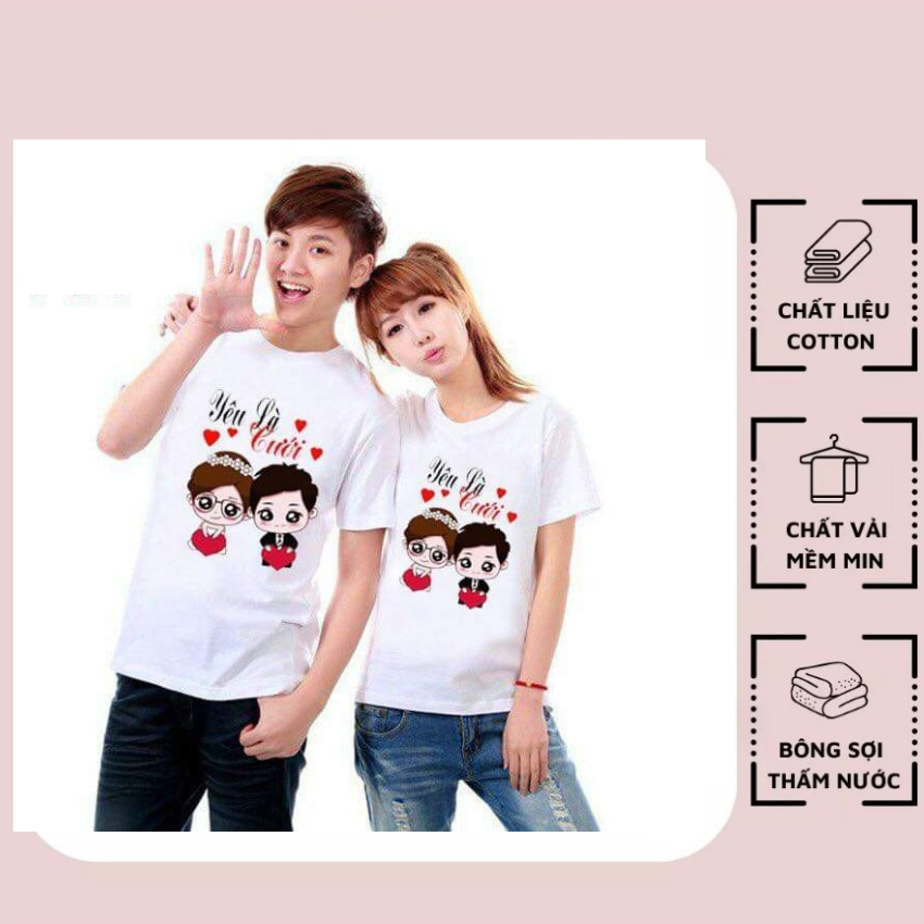 Áo Đôi Nam Nữ TT10, Áo Đôi Phông Rộng In Yêu Là Cưới ý Nghĩa, Vải Cotton Thun Thoáng Mát
