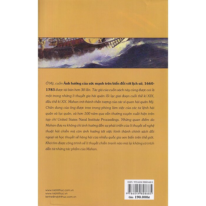 Ảnh hưởng của sức mạnh trên biển đối với lịch sử, 1660 - 1783 - Alfred Thayer Mahan - Phạm Nguyên Trường dịch - (bìa mềm)