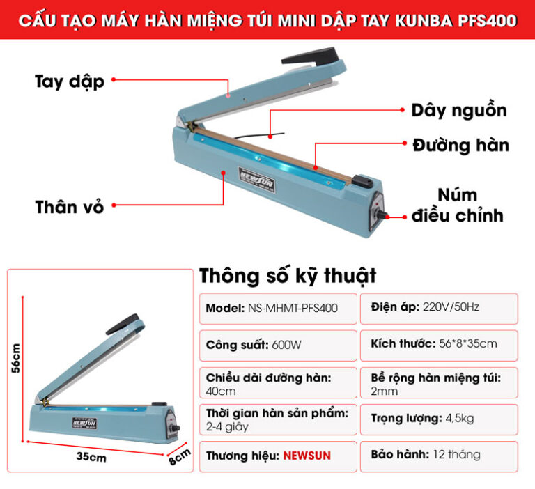 Máy hàn miệng túi mini dập tay Kunba PFS400 NEWSUN - Nhanh chóng, kín khít, đẹp mắt - Hàng chính hãng