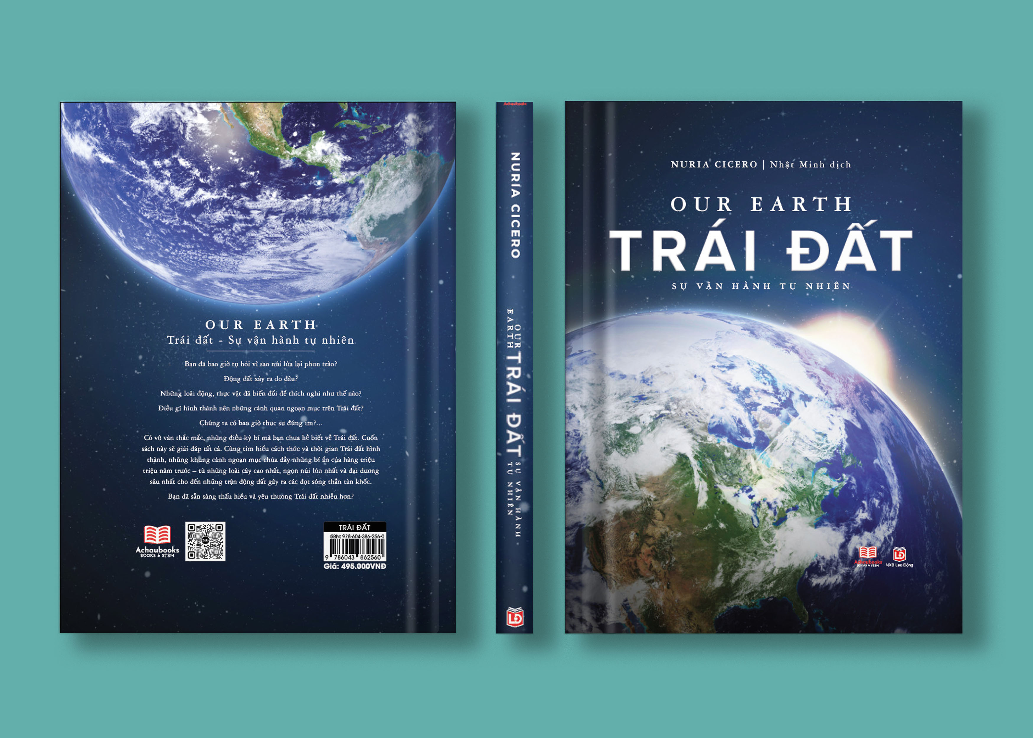 Sách Trái Đất - Sự Vận Hành Tự Nhiên - Vẻ Đẹp Của Trái Đất, Các Sự Biến Đổi Và Lịch Sử Hình Thành Của Trái Đất - Á Châu Books, Bìa Cứng, In Màu