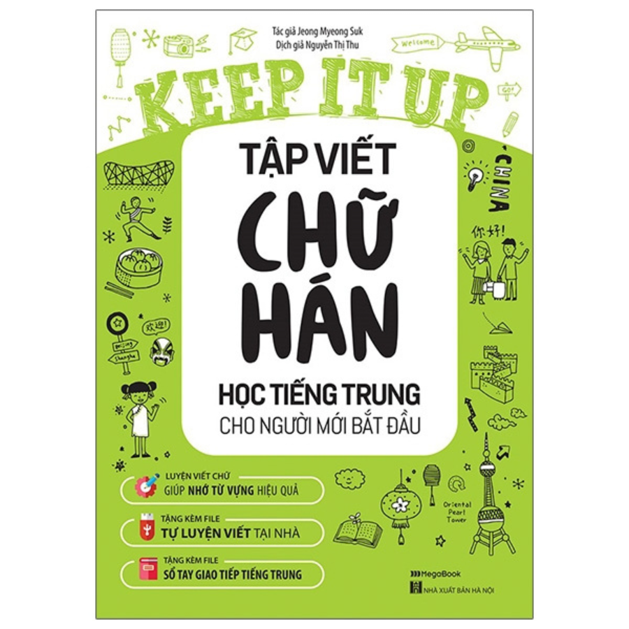 Combo 2 Cuốn: Keep It Up - Học Tiếng Trung Cấp Tốc Và Tập Viết Chữ Hán Cho Người Mới Bắt Đầu