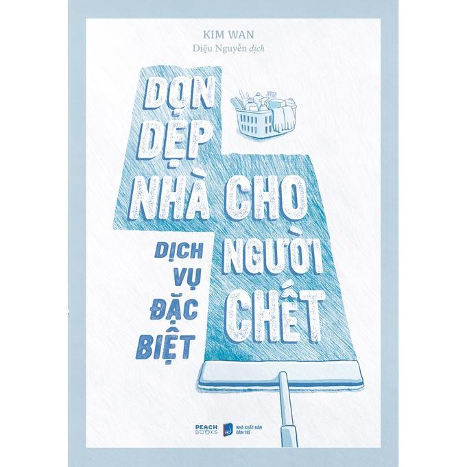 Sách Dịch Vụ Đặc Biệt: Dọn Dẹp Nhà Cho Người Chết - Bản Quyền