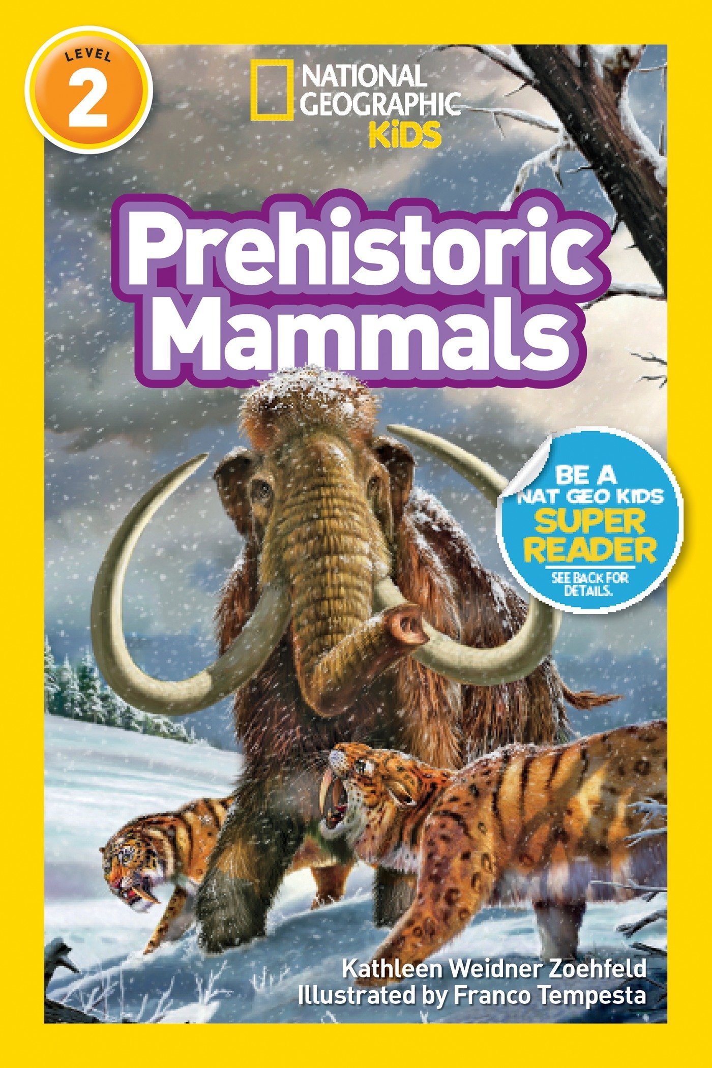 Nat Geo Readers Prehistoric Mammals Lvl 2