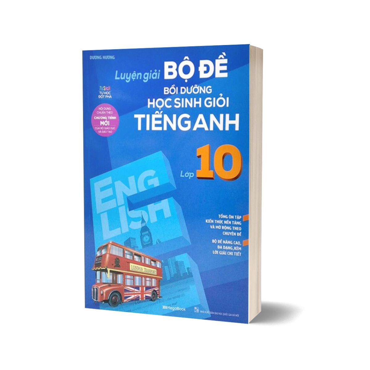 Luyện Giải Bộ Đề Bồi Dưỡng Học Sinh Giỏi Tiếng Anh Lớp 10