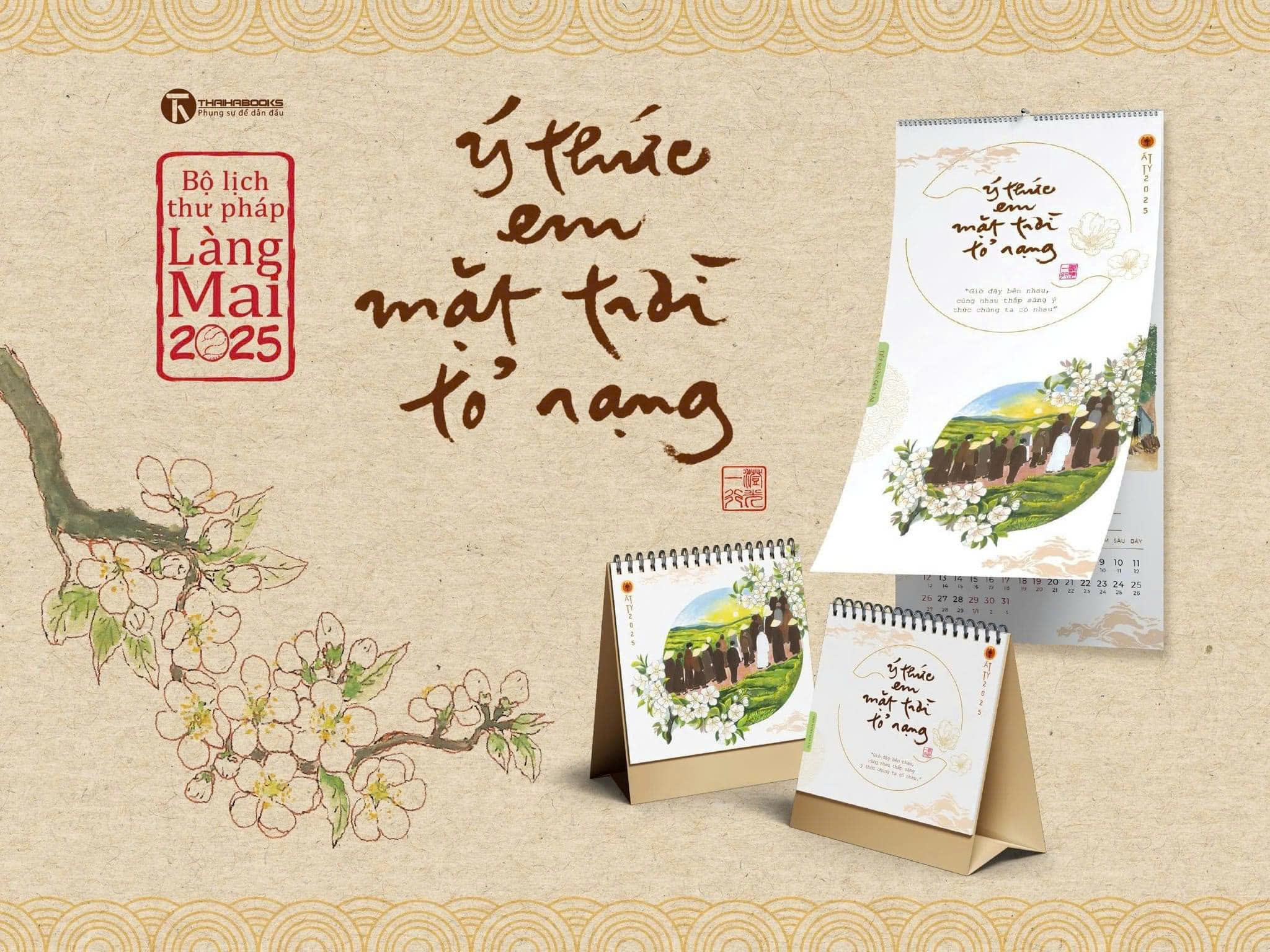 (Combo 2 lịch) Lịch Treo Tường + Lịch để bàn - Thư Pháp Làng Mai – Chủ đề: Ý thức em mặt trời tỏ rạng – Thái Hà Books (năm 2025)