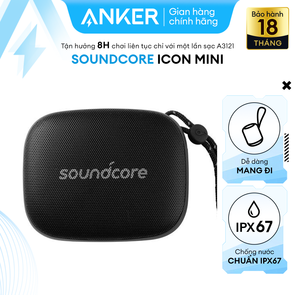 Loa Bluetooth Anker SoundCore Icon Mini - A3121 - Hàng Chính Hãng