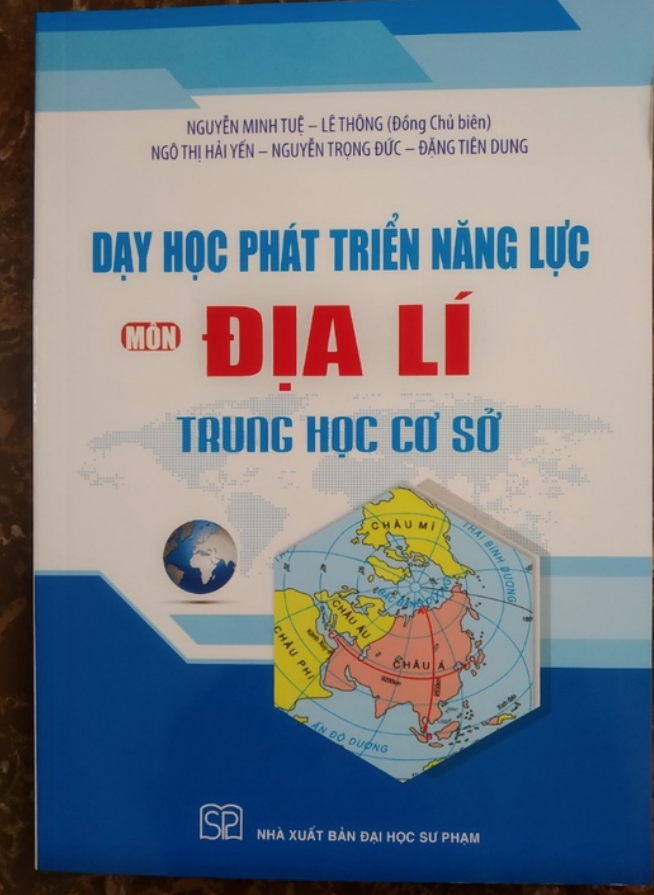 Sách - Dạy Học Phát Triển Năng Lực Môn Địa Lí - Trung Học Cơ Sở