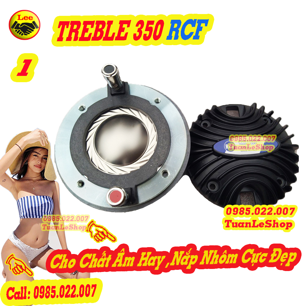 01 TREBLE  350 R C F NẮP NHÔM + TẶNG TỤ 2,2MF – LOA TREBLE 350 NẮP NHOM