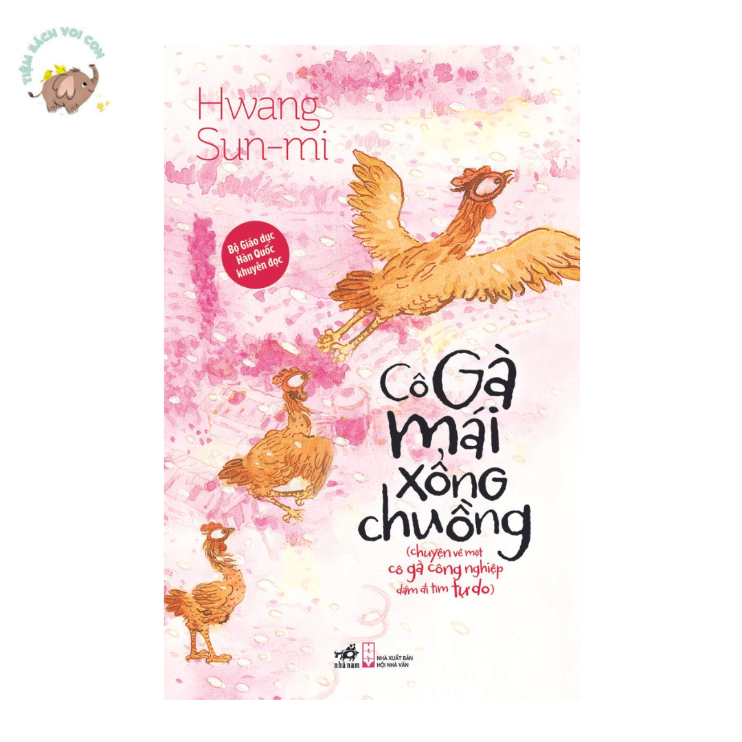 Sách - Cô gà mái xổng chuồng
