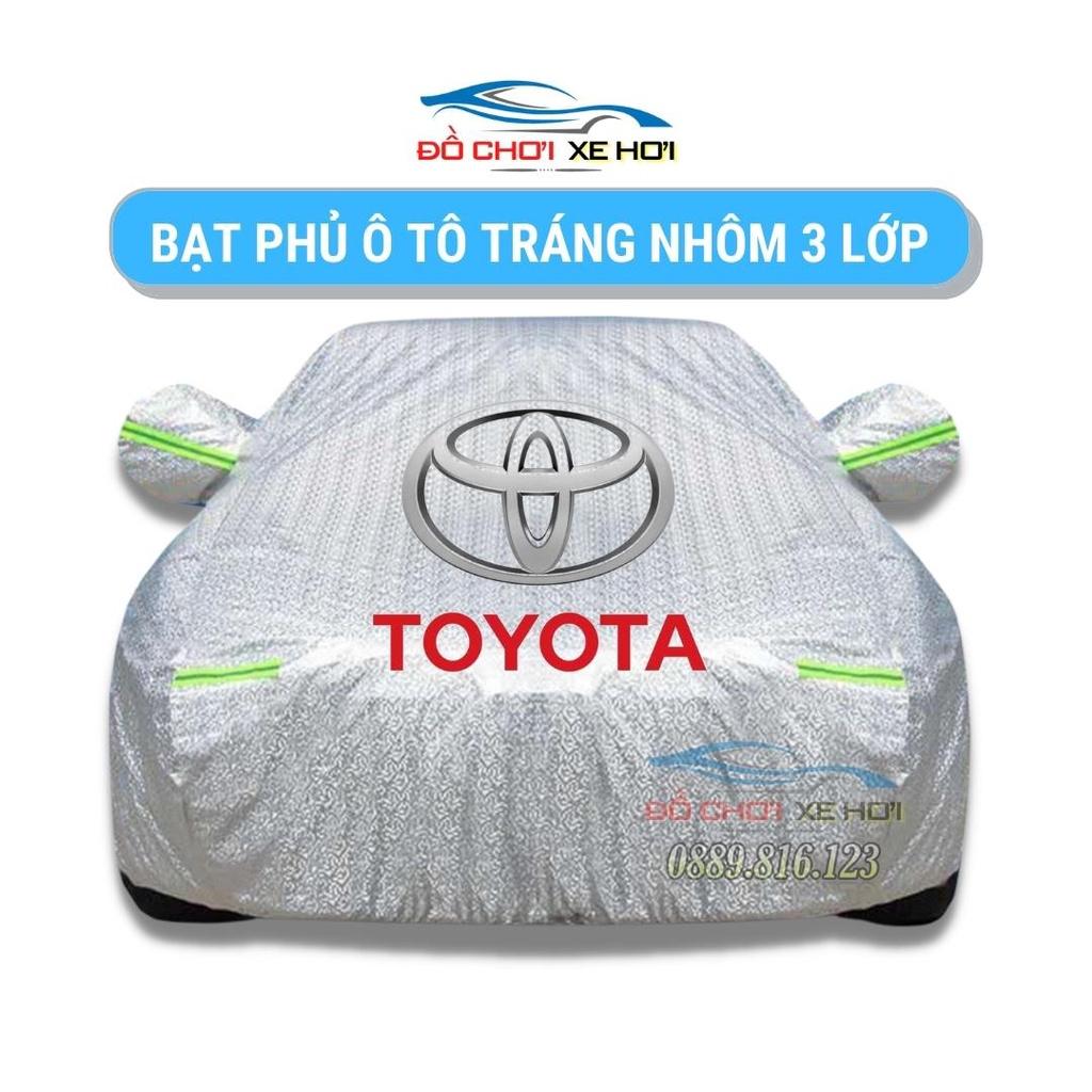 Bạt Phủ Xe Ô Tô Toyota Vios, Altis, Camry, Fortuner, Innova, Yaris, Rush, Hilux, Wigo, Land Cruiser, Cross Tráng Nhôm