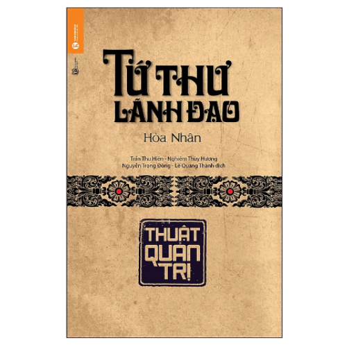 Sách Tứ Thư Lãnh Đạo - Thuật Quản Trị