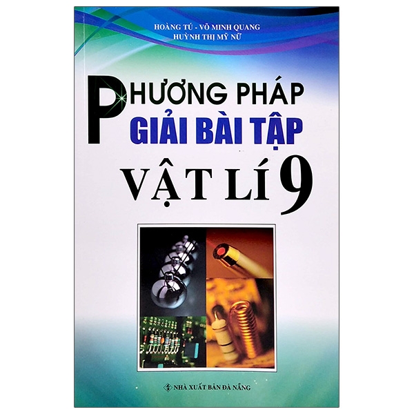 Phương Pháp Giải Bài Tập Vật Lí Lớp 9