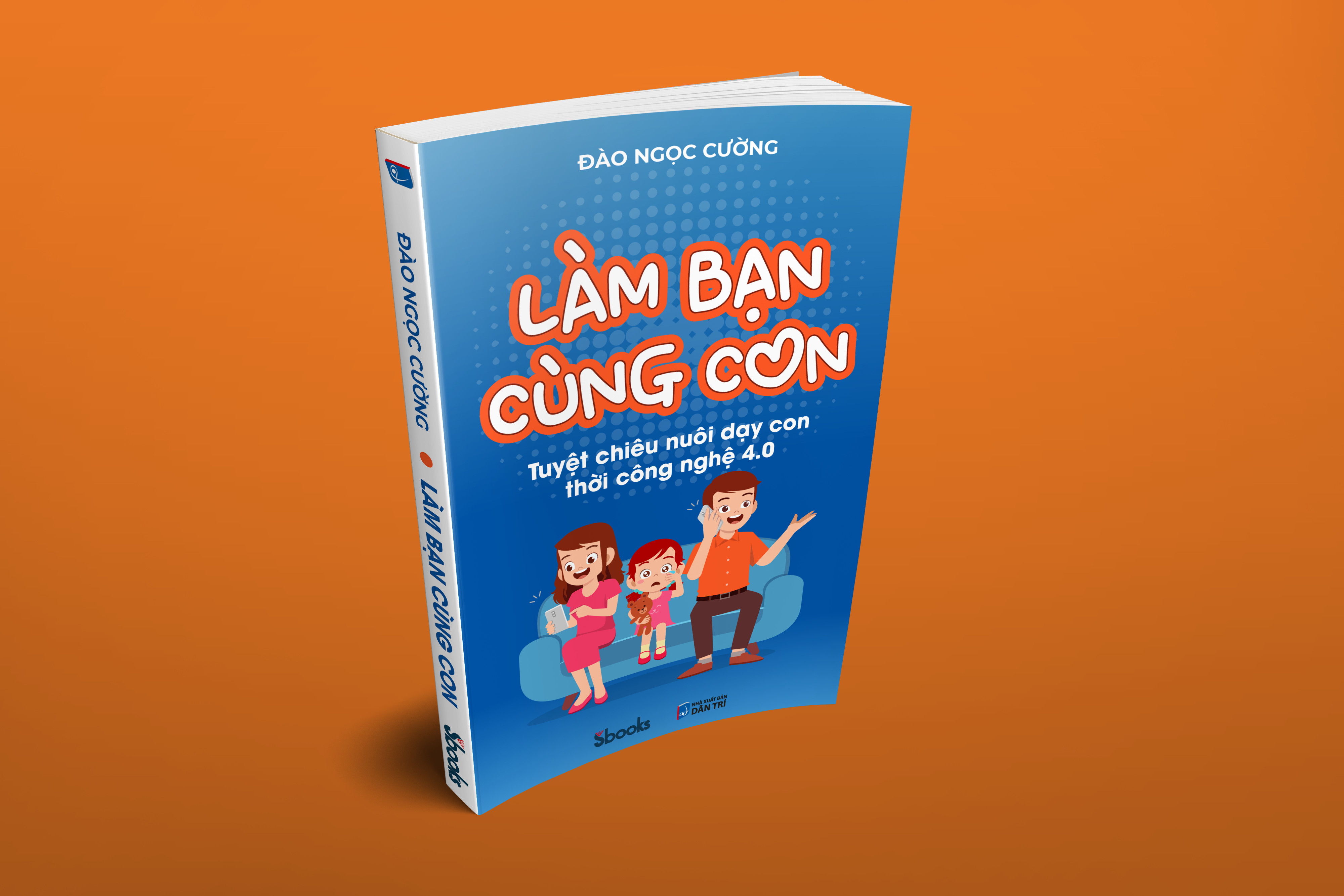 LÀM BẠN CÙNG CON - Đào Ngọc Cường