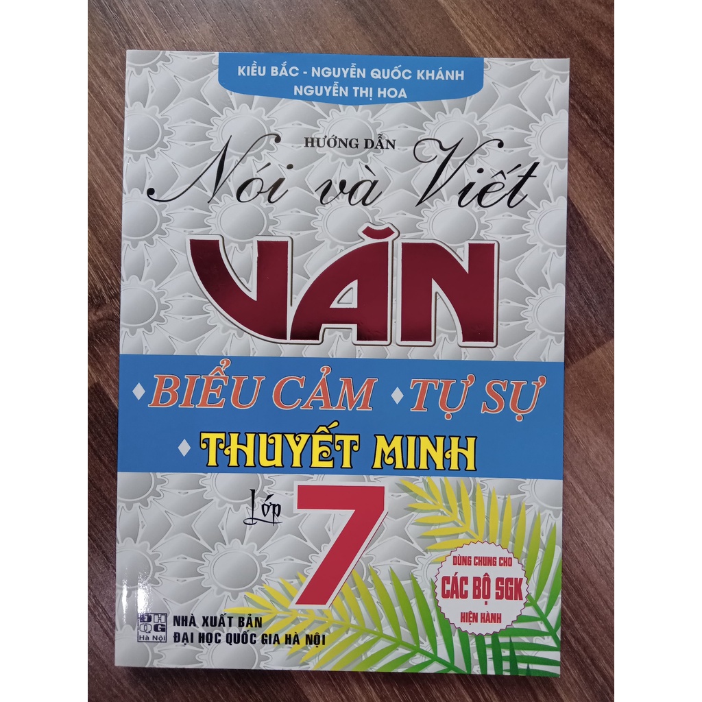 Sách - Hướng Dẫn Nói Và Viết Văn Biểu Cảm - Tự Sự - Thuyết Minh Lớp 7
