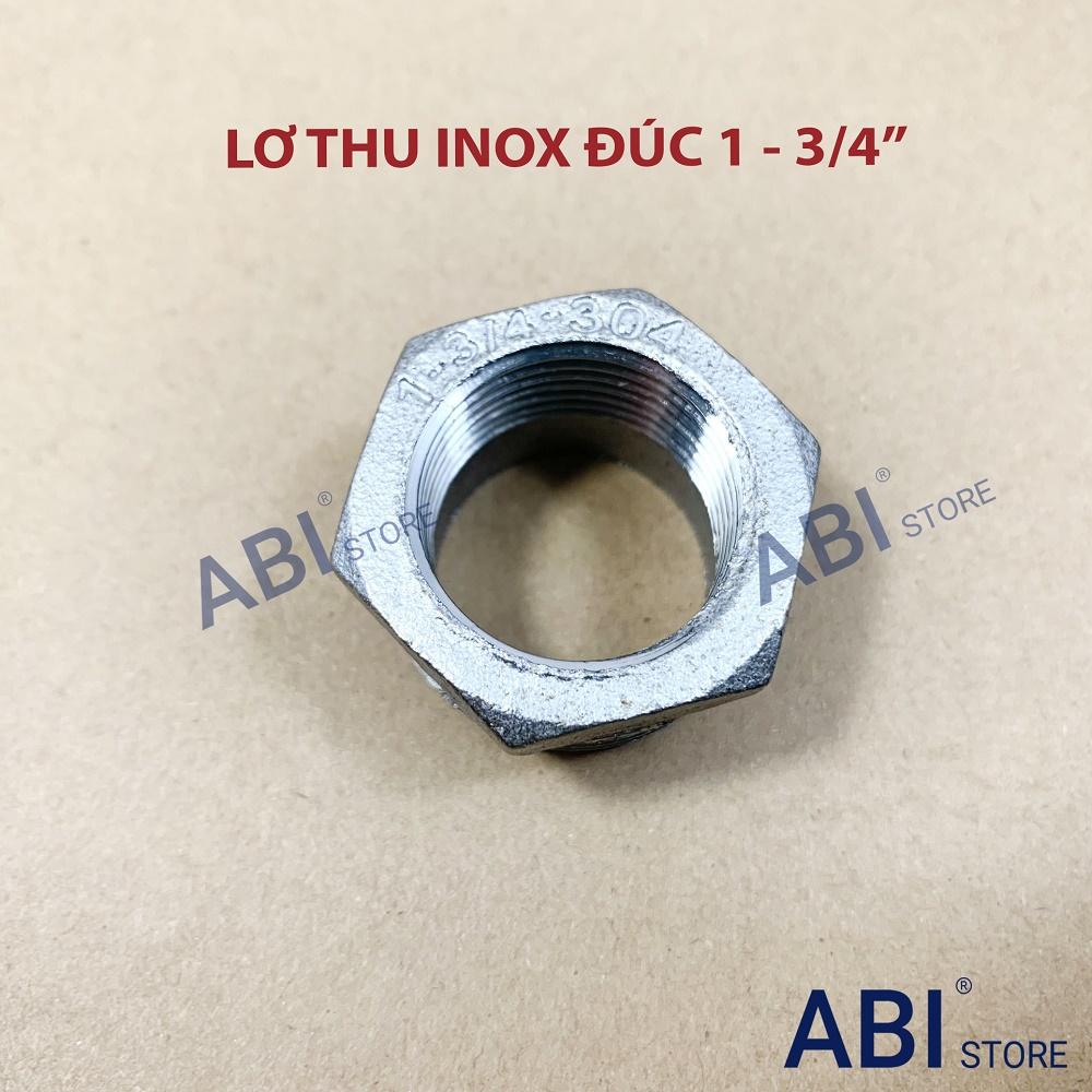 Lơ thu inox ren ngoài 34 về ren trong 27, cà rá thu 1-3/4'' đúc hàng dày đẹp
