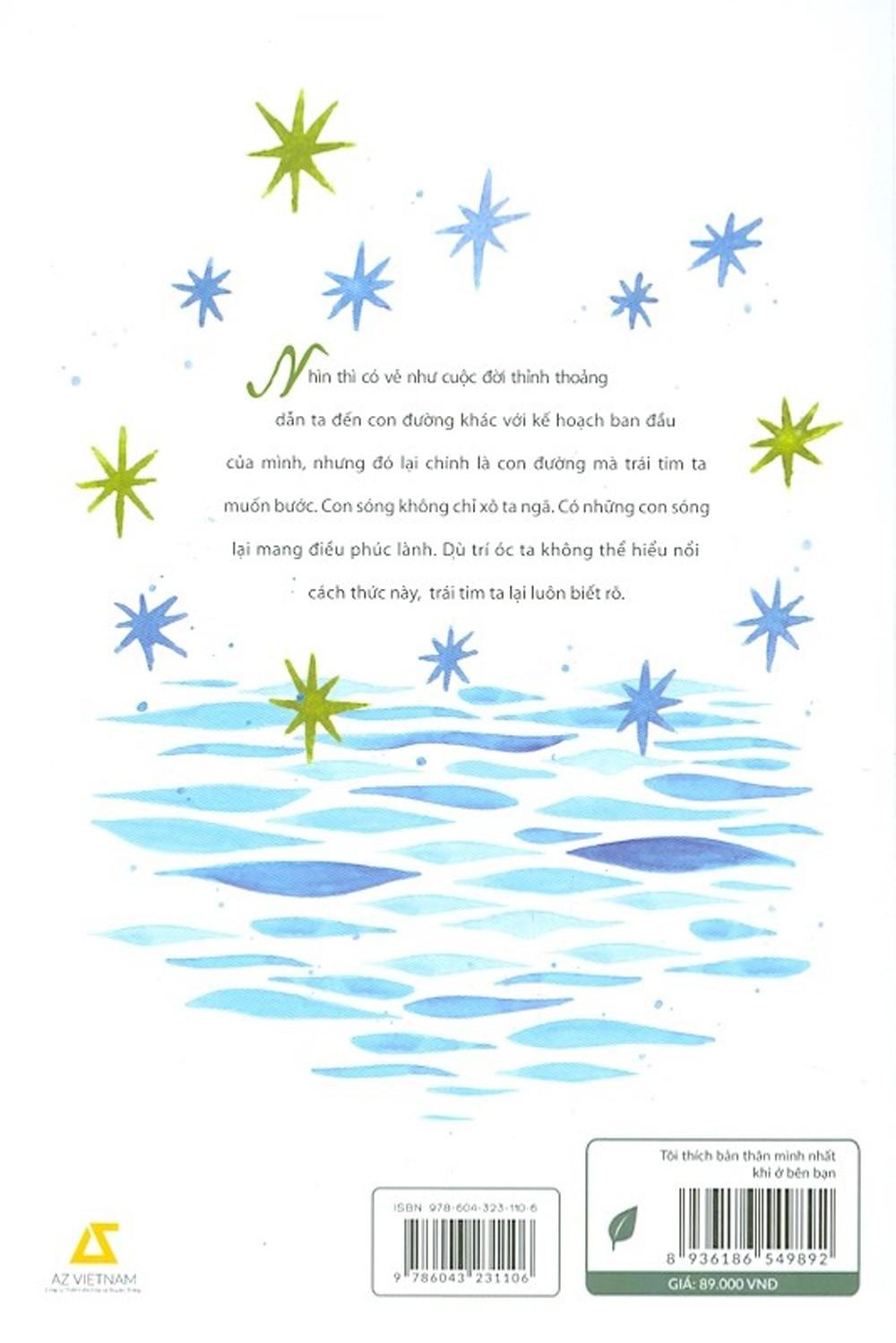 Tôi Thích Bản Thân Mình Nhất Khi Ở Bên Bạn