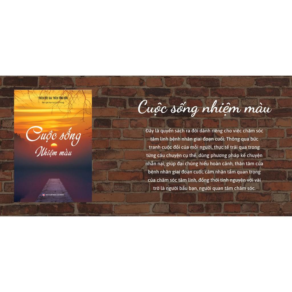 CUỘC SỐNG NHIỆM MÀU - Vạn Lợi – Lâm Phong dịch] - Vĩnh Nghiêm Books