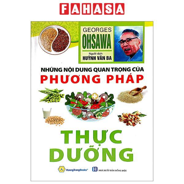 Những Nội Dung Quan Trọng Của Phương Pháp Thực Dưỡng