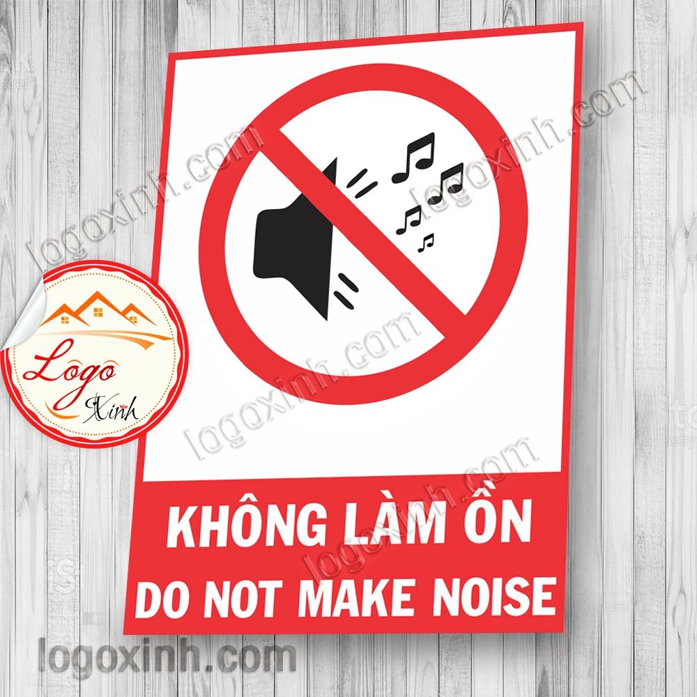 LOGO TEM STICKER KHÔNG LÀM ỒN, DO NOT MAKE NOISE, CẢNH BẢO KHÔNG GÂY ỒN ÀO TẠI KHU VỰC CHỈ ĐỊNH