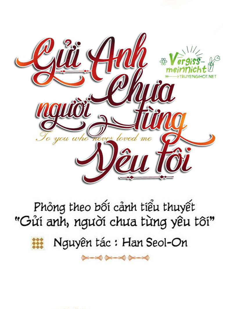 gửi anh người chưa từng yêu tôi chapter 5 2
