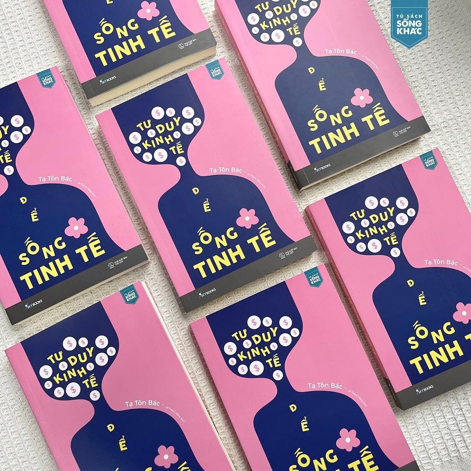 Tư Duy Kinh Tế Để Sống Tinh Tế - Bản Quyền