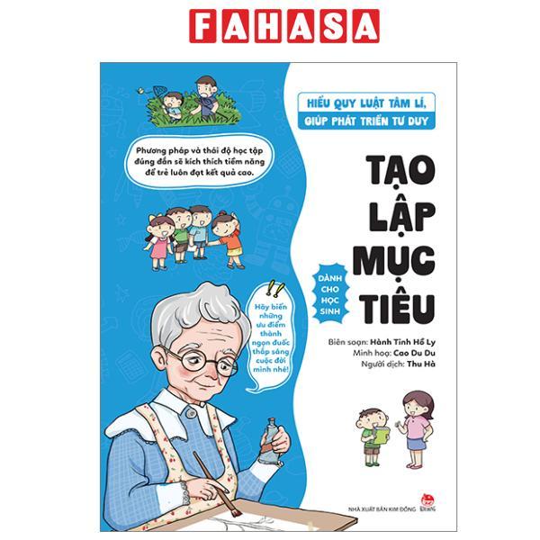 Sách - Hiểu Quy Luật Tâm Lí, Giúp Phát Triển Tư Duy - Dành Cho Học Sinh - Tạo Lập Mục Tiêu