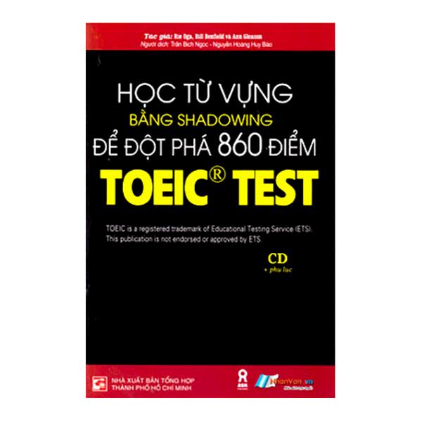 Học Từ Vựng Bằng Shadowing Để Đột Phá 860 Điểm Toeic Test