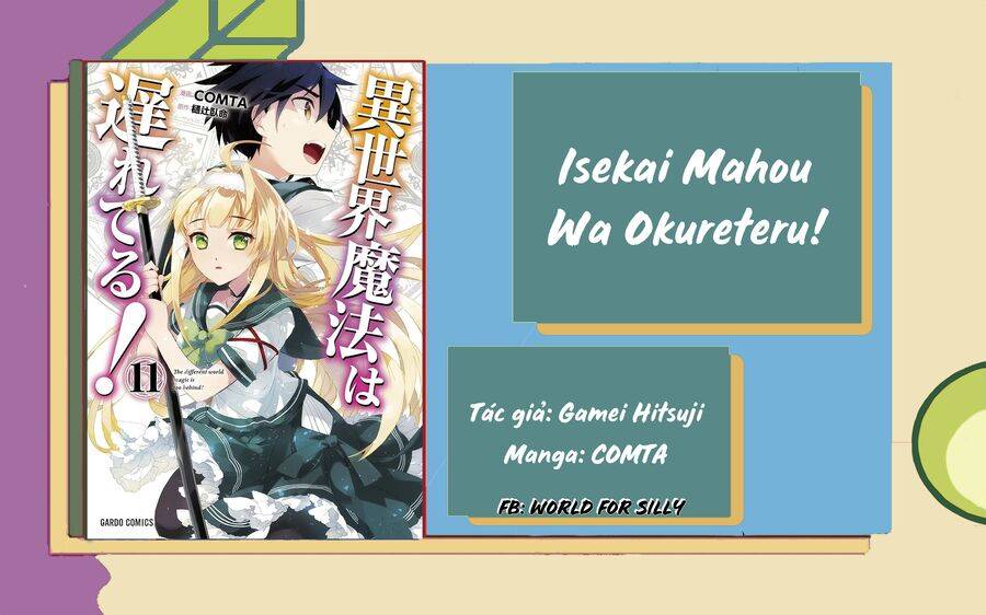 Isekai Mahou Wa Okureteru! Chapter 59 - Trang 2