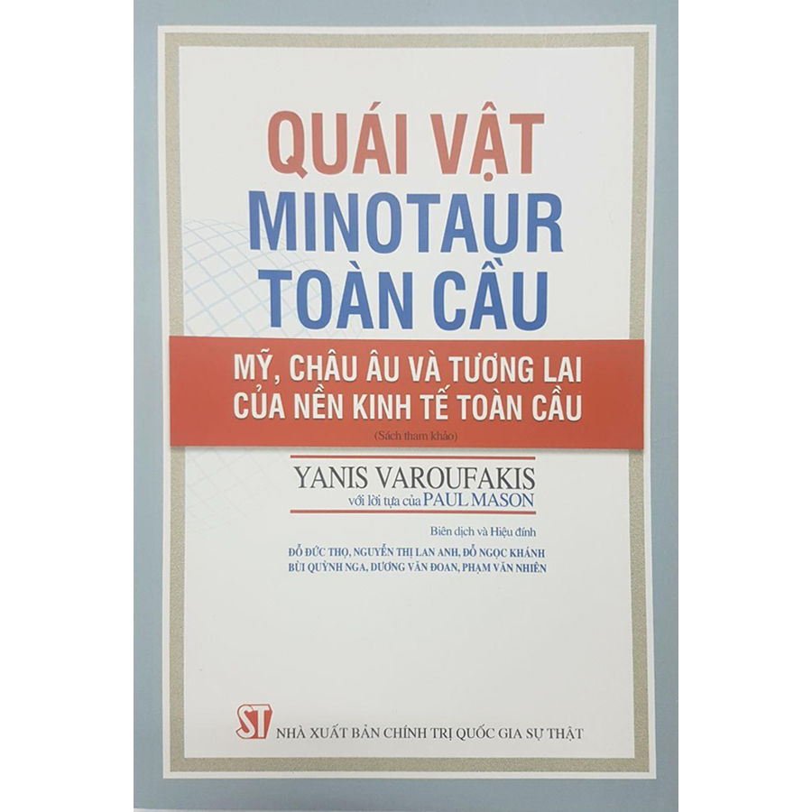 Combo Kinh Tế Học Của 1% + Quái Vật Minotaur Toàn Cầu (2 Cuốn)