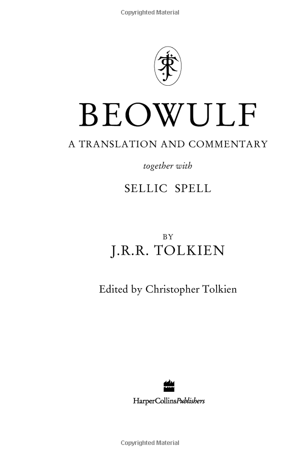 Beowulf: A Translation And Commentary, Together With Sellic Spell