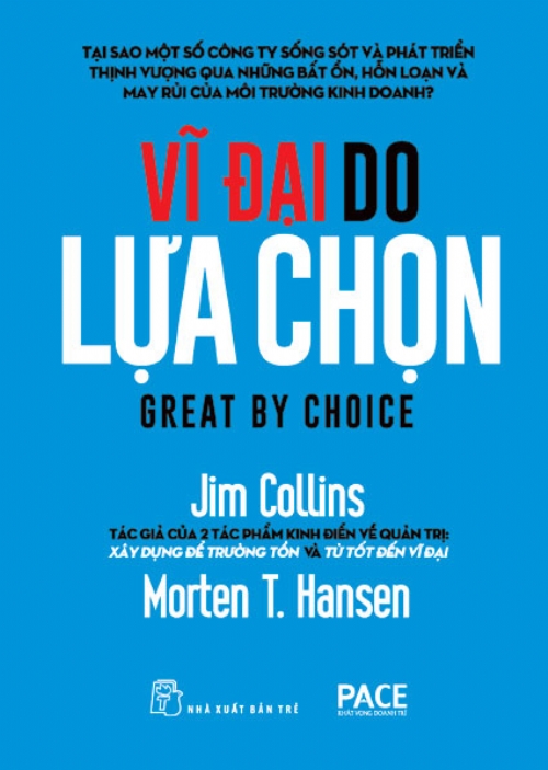 Vĩ đại do lựa chọn - NXB Trẻ