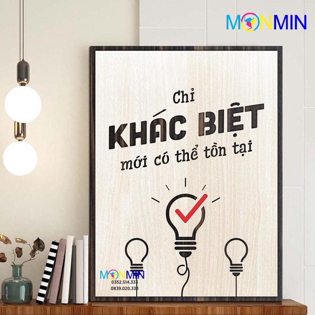 Tranh gỗ slogan tạo động lực Monmin M125 - Chỉ có khác biệt mới có tồn tại