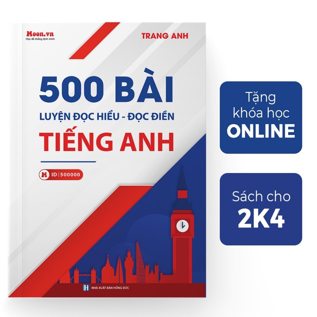 500 bài luyện Đọc Hiểu – Đọc Điền Tiếng Anh