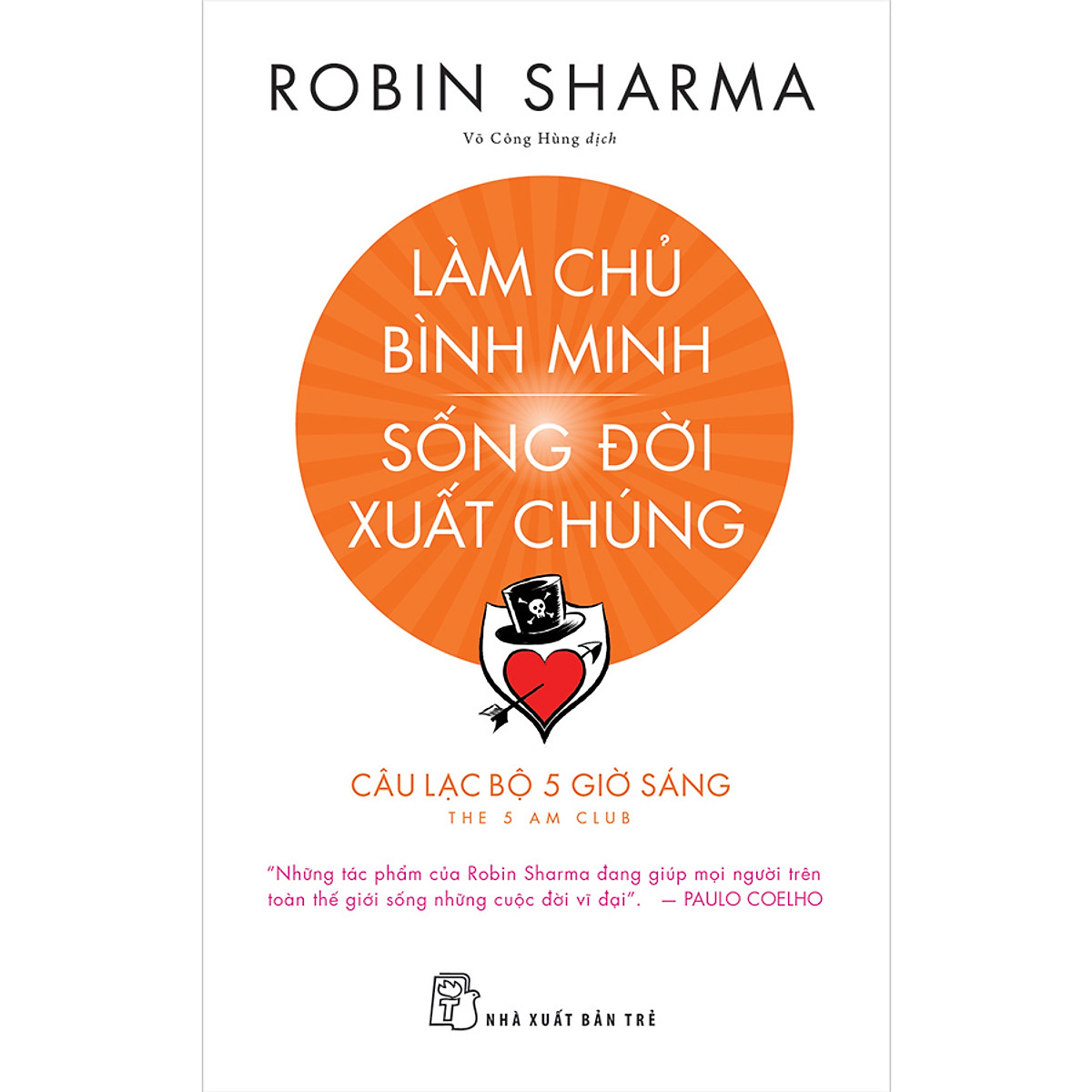 Làm Chủ Bình Minh - Sống Đời Xuất Chúng - CLB 5 Giờ Sáng