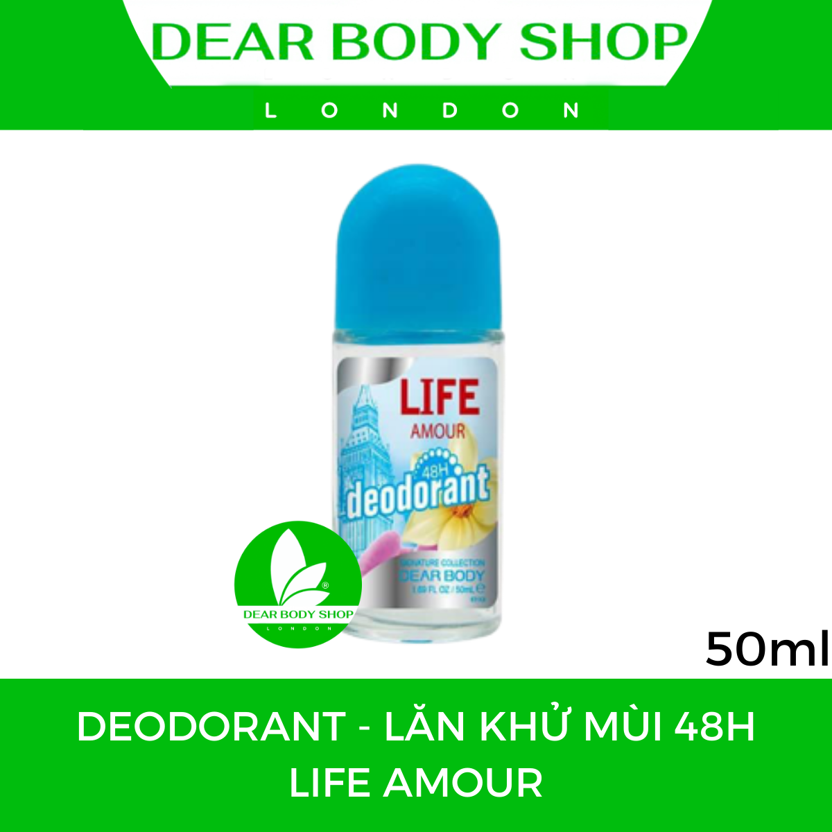 LĂN NÁCH DEAR BODY - GIẢI PHÁP KHỬ MÙI DƯỚI CÁNH TAY CHO NỮ 50ml - ĐIỀU TIẾT MỒ HÔI - NGĂN MÙI - CÂN BẰNG ĐỘ pH 48H - KHÔNG VÀNG ÁO - KO THÂM NÁCH