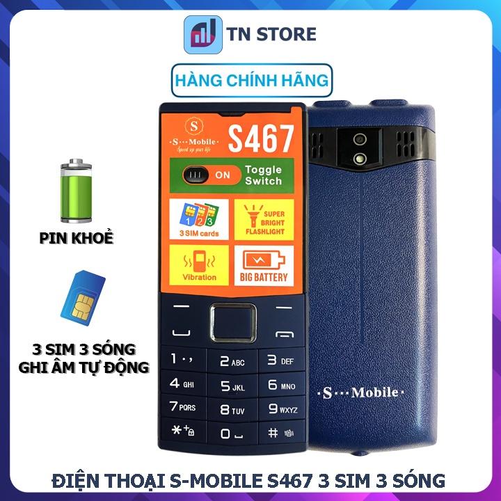 Điện Thoại SMobile S467 - 3 Sim 3 Sóng - Màn Hình Lớn - Pin Khoẻ