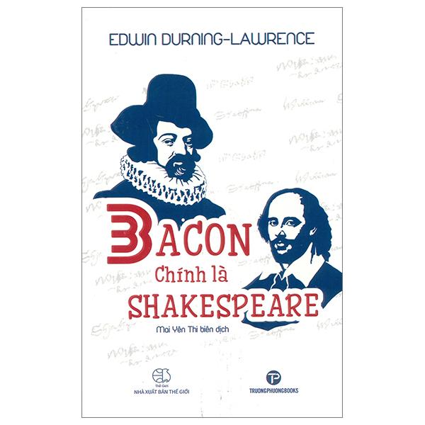 Bacon Chính Là Shakespeare