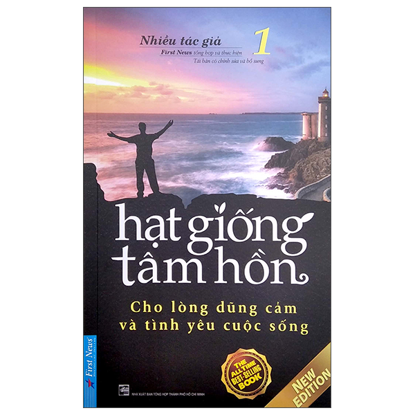 Hạt Giống Tâm Hồn 1 - Cho Lòng Dũng Cảm Và Tình Yêu Cuộc Sống