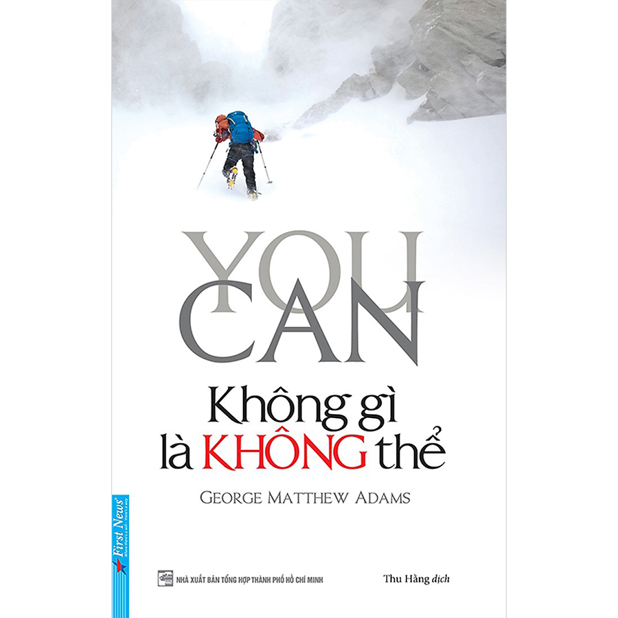 Combo: Không Gì Là Không Thể (3 Cuốn): Không Chùn Bước + You Can Win - BQ Người Chiến Thắng + You Can - Không Gì Không Thể