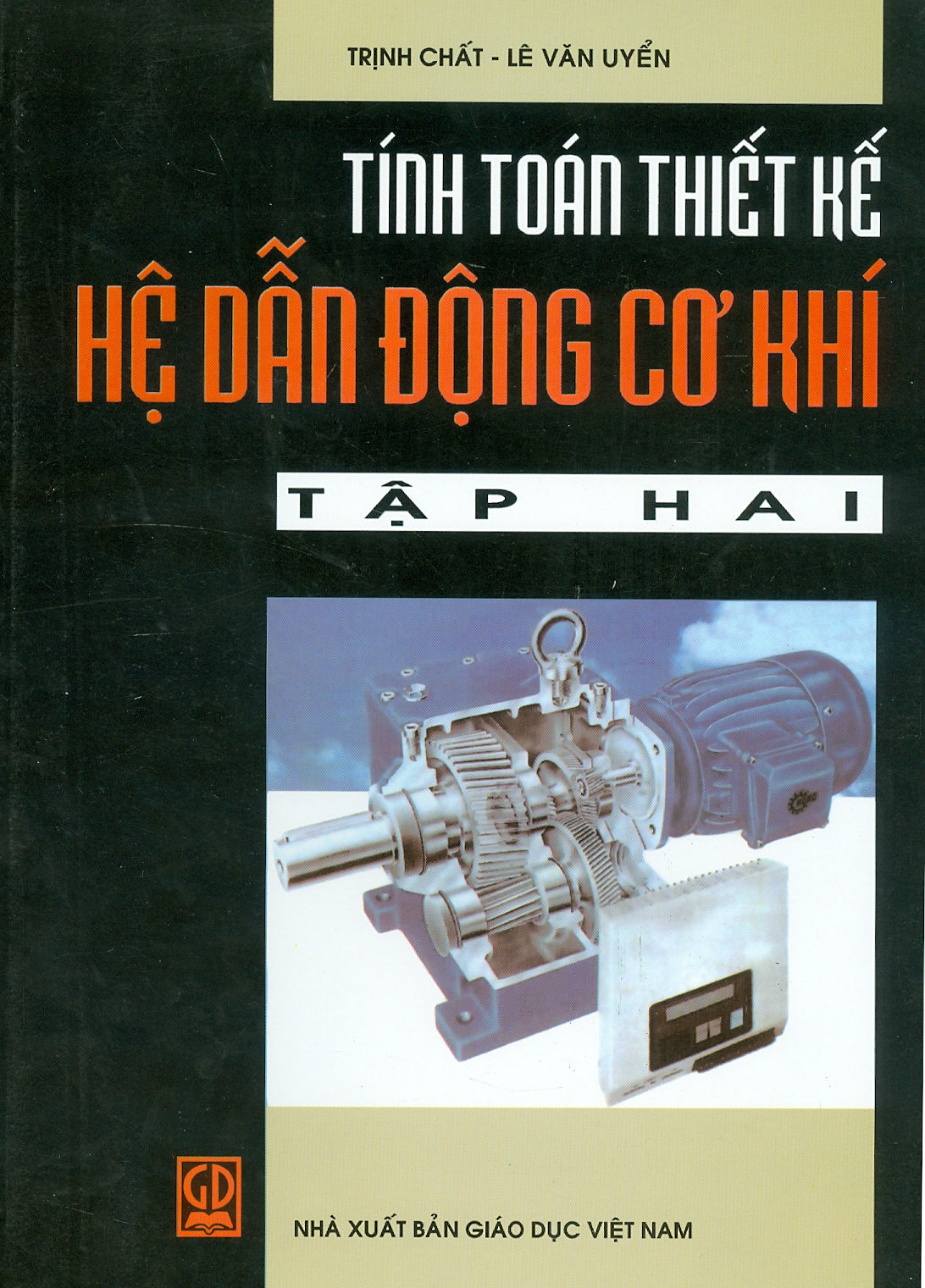 Tính Toán Thiết Kế Hệ Dẫn Động Cơ Khí - Tập Hai