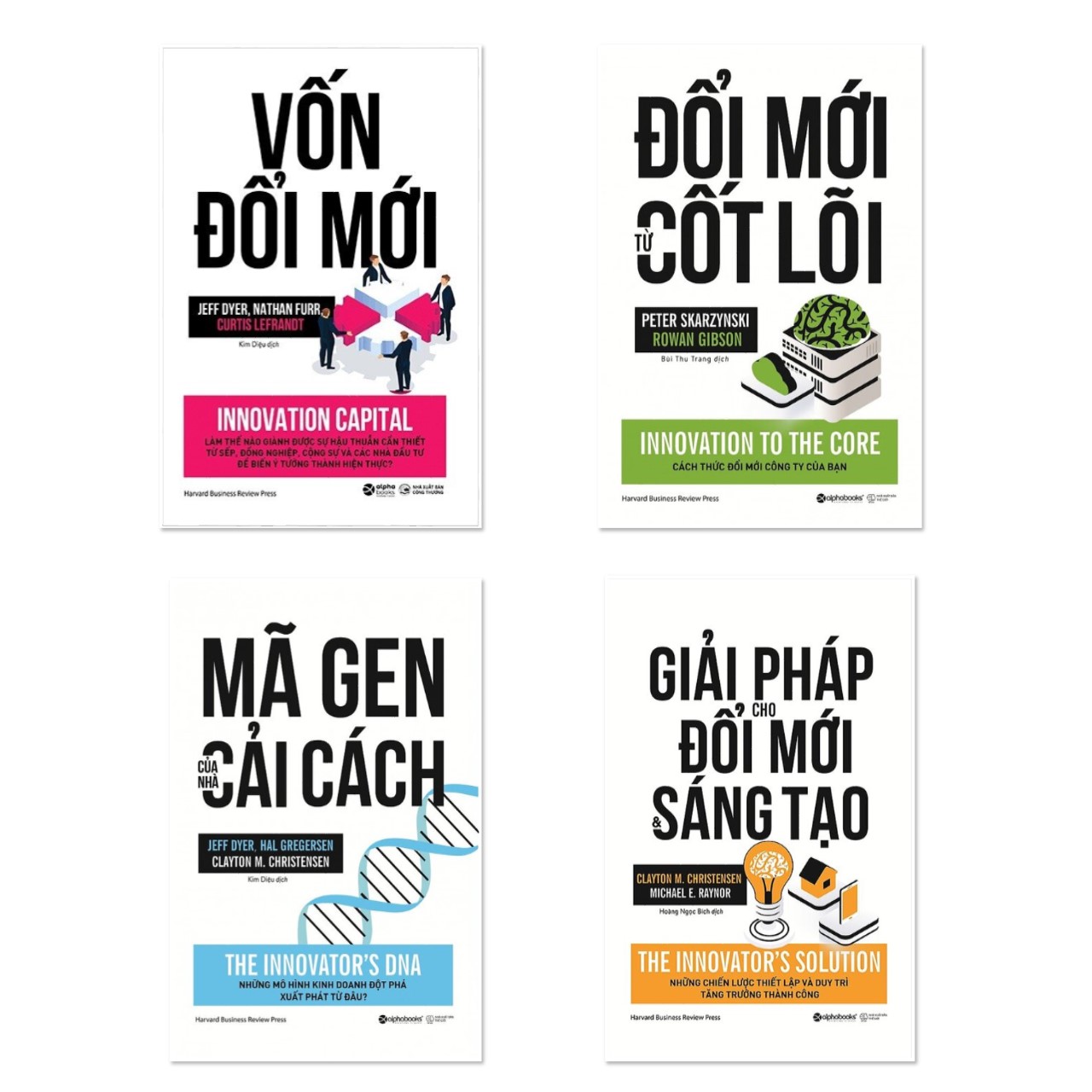 Combo Đổi Mới Mô Hình Từ Cốt Lõi: Vốn Đổi Mới + Đổi Mới Từ Cốt Lõi + Mã Gen Của Nhà Cải Cách + Giải Pháp Cho Đổi Mới Và Sáng Tạo