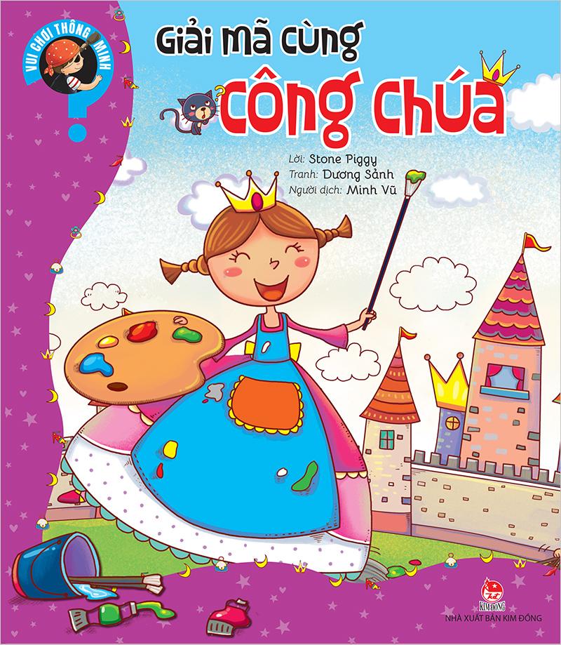 Kim Đồng - Vui chơi thông minh - Giải mã cùng công chúa