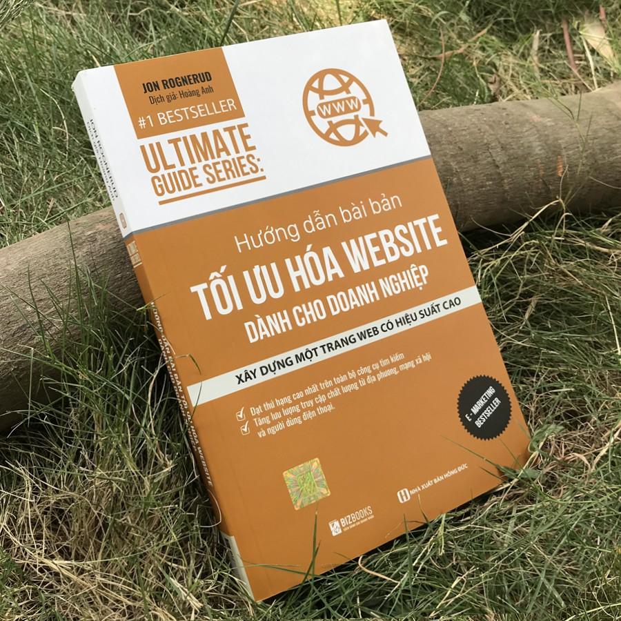 Sách - Hướng dẫn bài bản Tối Ưu Hóa Website Dành Cho Doanh Nghiệp - 1 BestSeller