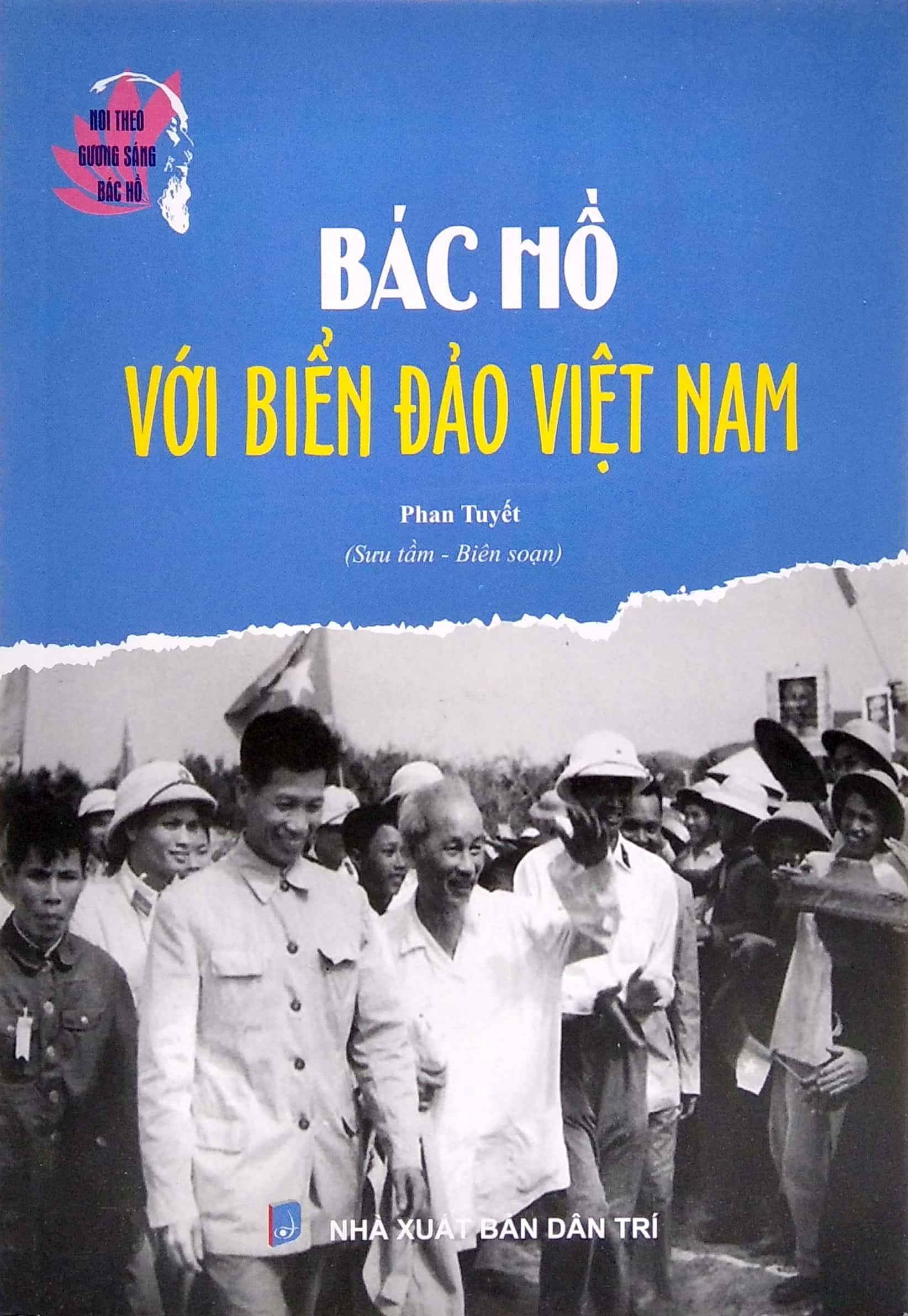 Noi Theo Gương Sáng Bác Hồ: Bác Hồ Với Biển Đảo Việt Nam