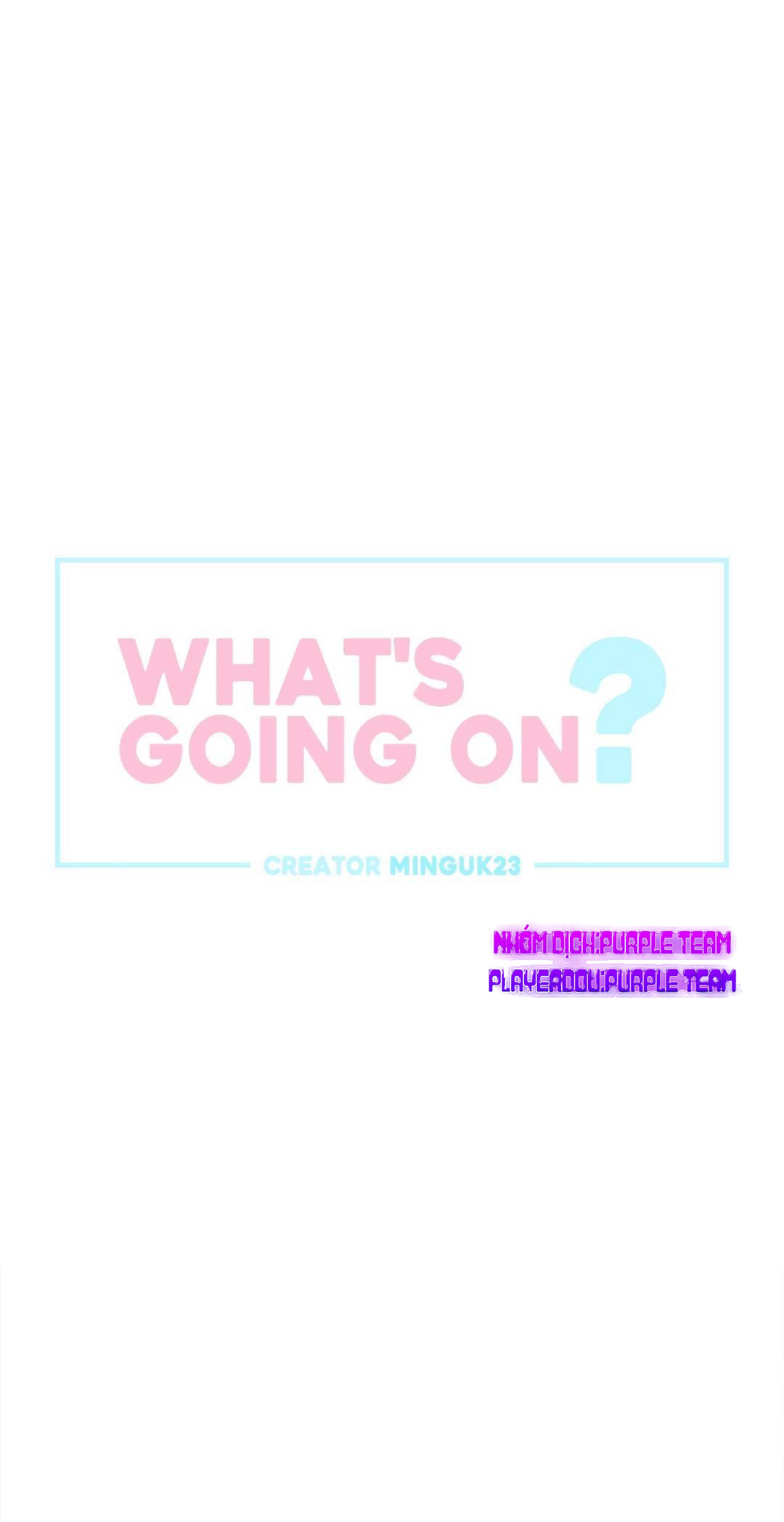 chuyện quái gì đang xảy ra? chapter 23 1