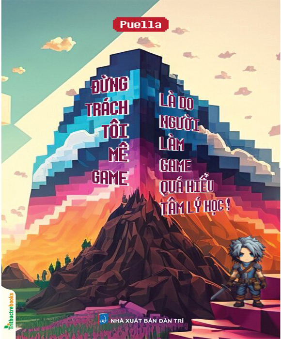 Đừng Trách Tôi Mê Game, Là Do Người Làm Game Quá