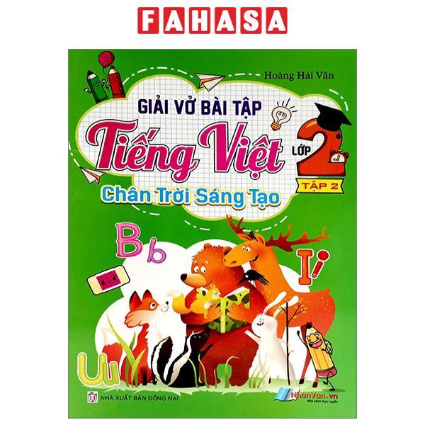 Giải Vở Bài Tập Tiếng Việt Lớp 2 - Tập 2 (Chân Trời Sáng Tạo) (2022)