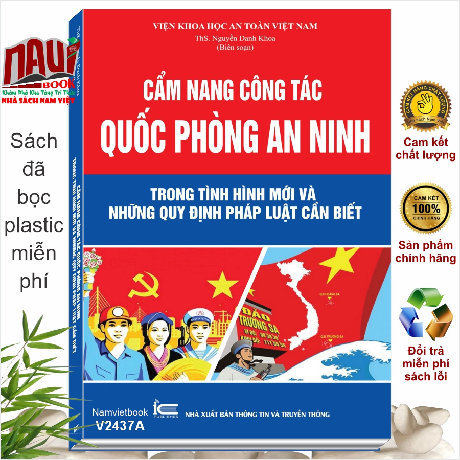 Sách Cẩm Nang Công Tác Quốc Phòng An Ninh Trong Tình Hình Mới Và Những Quy Định Pháp Luật Cần Biết (V2437A)